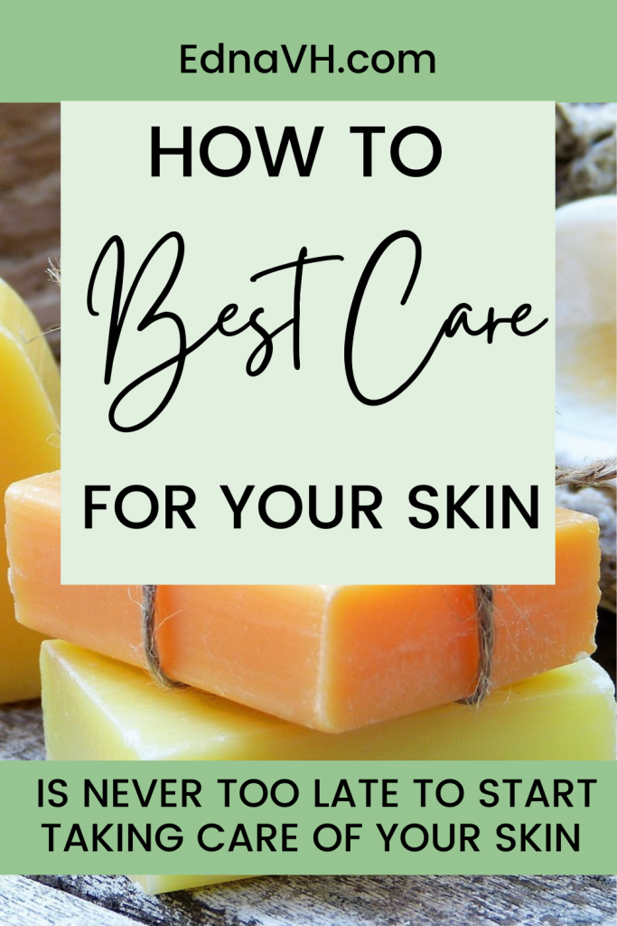 how to best care for your skin Pinterest pin