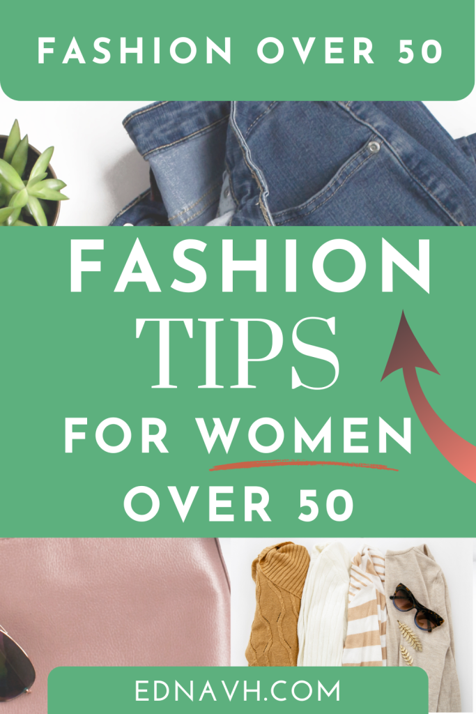 Fashion tips for women over 50 pinterest pin