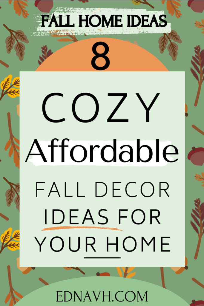 fall home ideas - cozy affordable fal ideas for your home pinterest pin